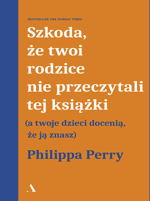 Title details for Szkoda, że twoi rodzice nie przeczytali tej książki by Janusz Ochab - Available